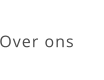 Over ons